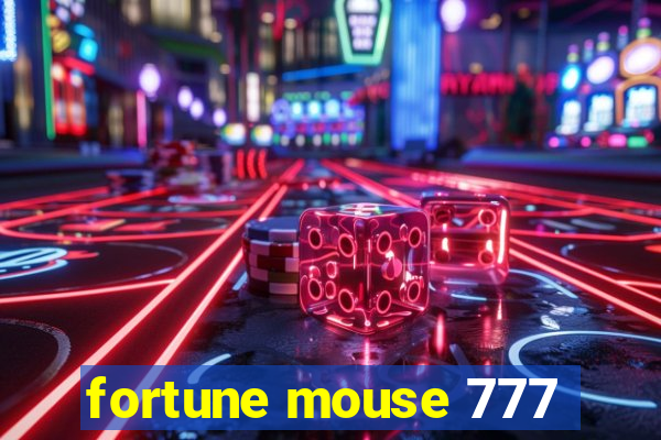 fortune mouse 777